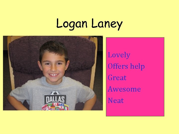 Logan Laney Lovely Offers help Great Awesome Neat 