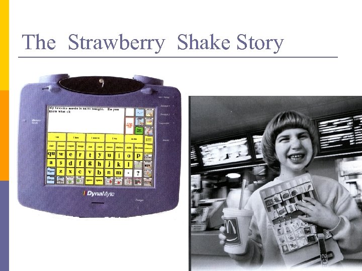 The Strawberry Shake Story 