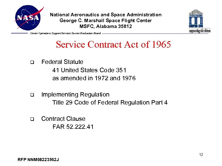 National Aeronautics and Space Administration George C. Marshall Space Flight Center MSFC, Alabama 35812