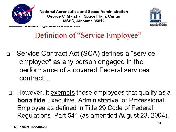 National Aeronautics and Space Administration George C. Marshall Space Flight Center MSFC, Alabama 35812