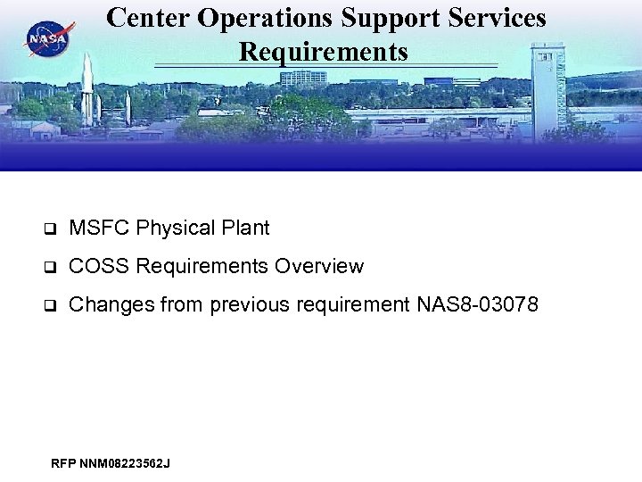 Center Operations Support Services National Aeronautics and Space Administration George C. Requirements Marshall Space