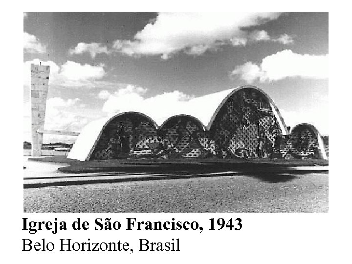 Igreja de São Francisco, 1943 Belo Horizonte, Brasil 