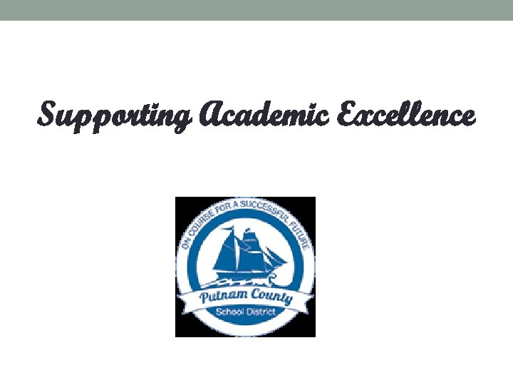 Supporting Academic Excellence 