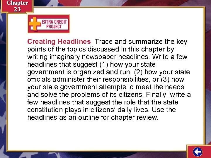 Creating Headlines Trace and summarize the key points of the topics discussed in this