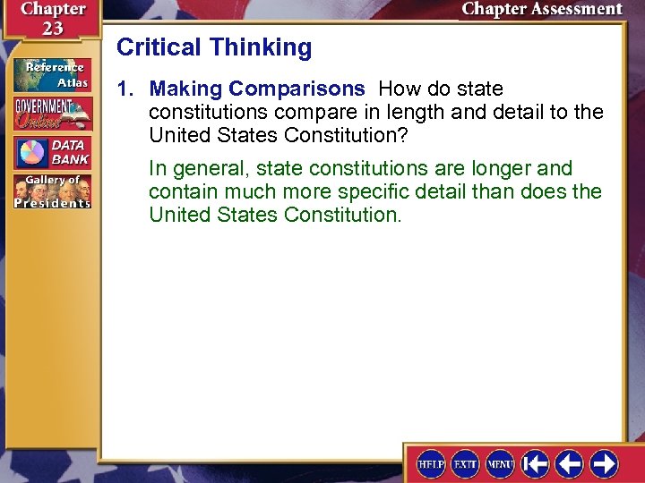 Critical Thinking 1. Making Comparisons How do state constitutions compare in length and detail