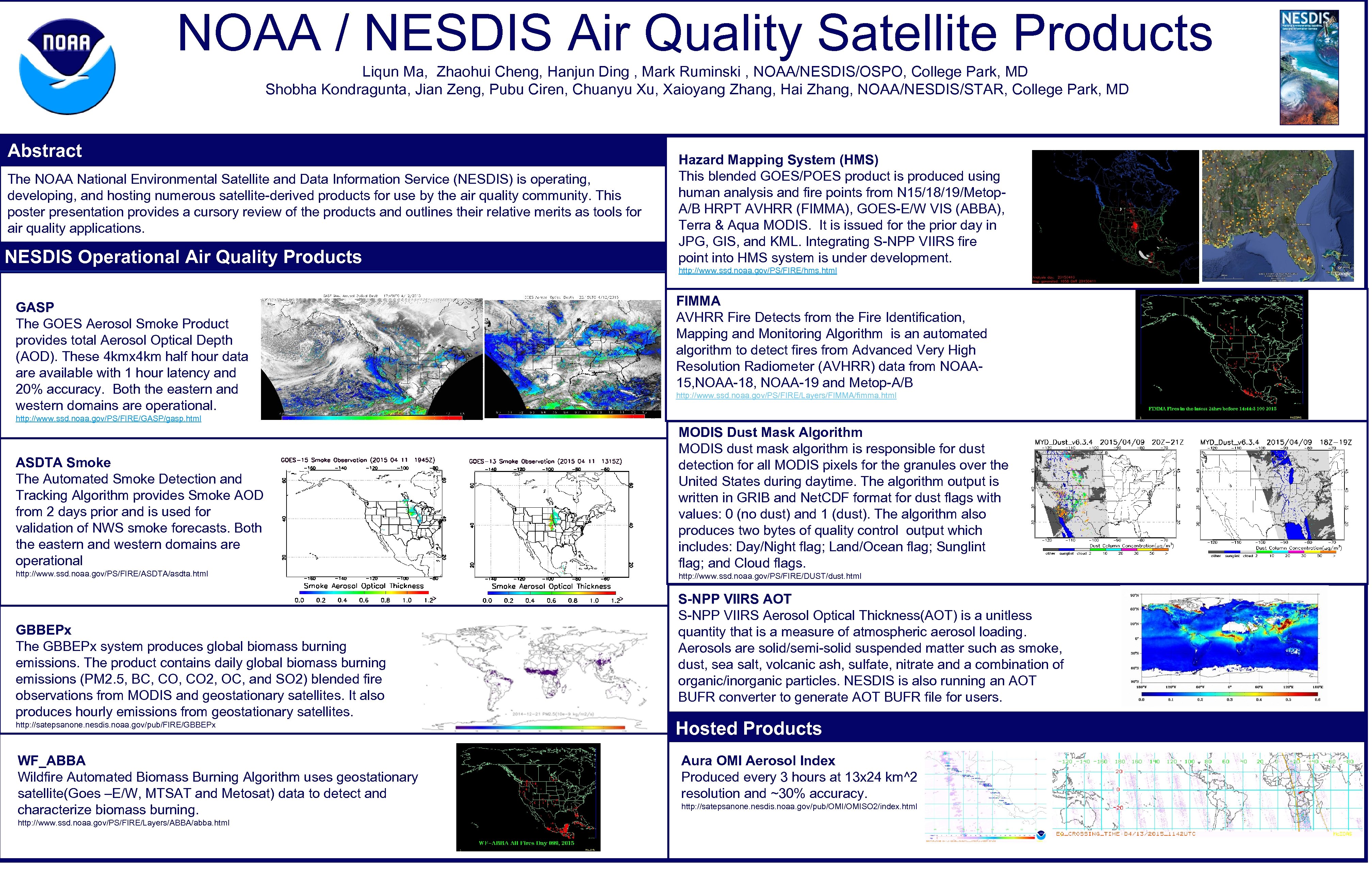 NOAA / NESDIS Air Quality Satellite Products Liqun Ma, Zhaohui Cheng, Hanjun Ding ,