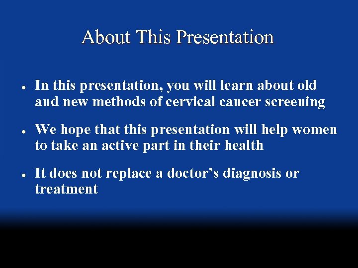About This Presentation l l l In this presentation, you will learn about old