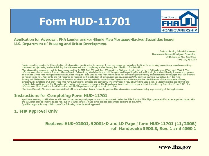 Form HUD-11701 Application for Approval: FHA Lender and/or Ginnie Mae Mortgage-Backed Securities Issuer U.