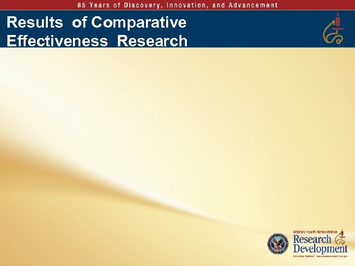 Results of Comparative Effectiveness Research 