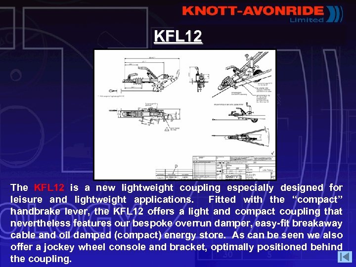 KFL 12 The KFL 12 is a new lightweight coupling especially designed for leisure