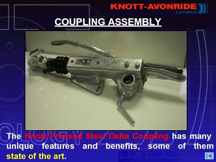 COUPLING ASSEMBLY The Knott Pressed Steel Delta Coupling has many unique features and benefits,