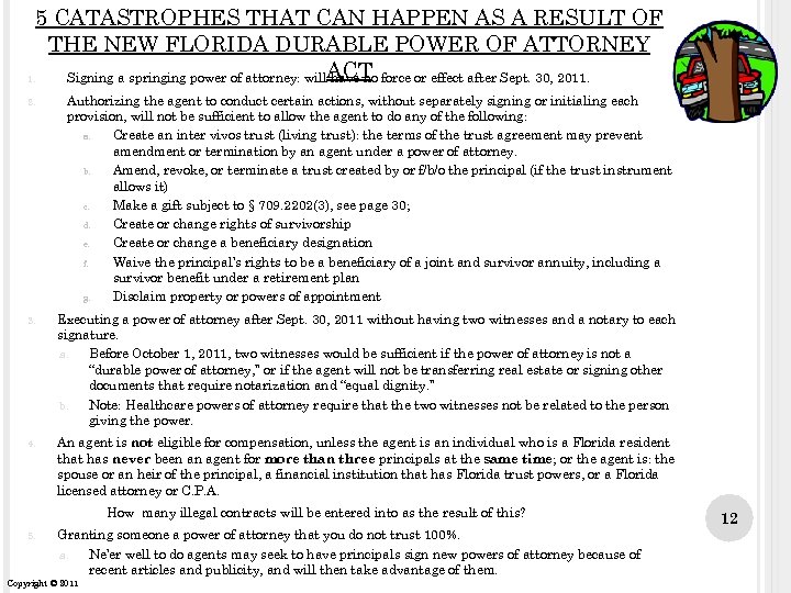 5 CATASTROPHES THAT CAN HAPPEN AS A RESULT OF THE NEW FLORIDA DURABLE POWER