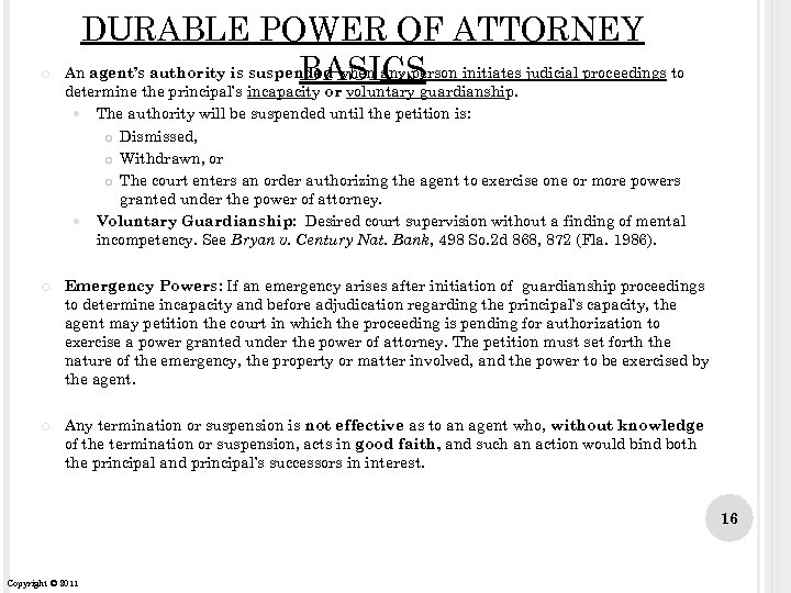  DURABLE POWER OF ATTORNEY An agent’s authority is suspended when any person initiates