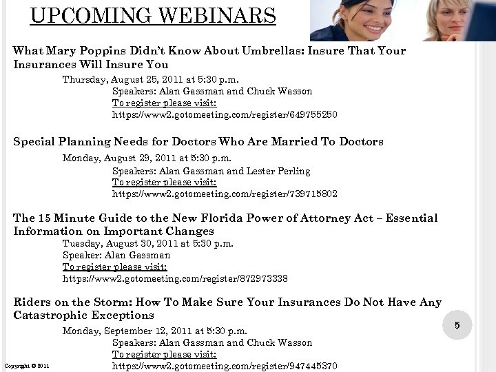 UPCOMING WEBINARS What Mary Poppins Didn’t Know About Umbrellas: Insure That Your Insurances Will