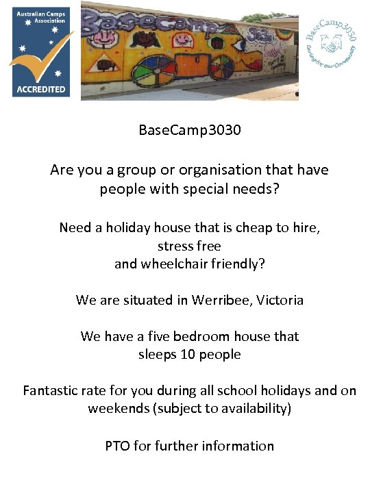 Base. Camp 3030 Are you a group or organisation that have people with special