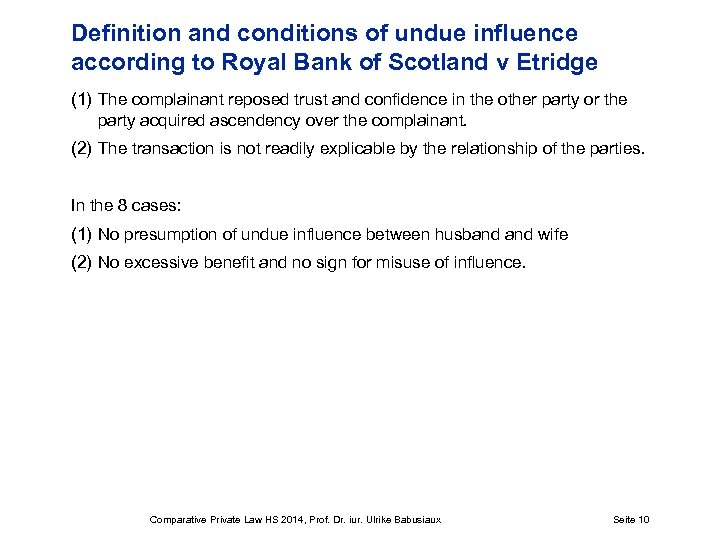 Definition and conditions of undue influence according to Royal Bank of Scotland v Etridge