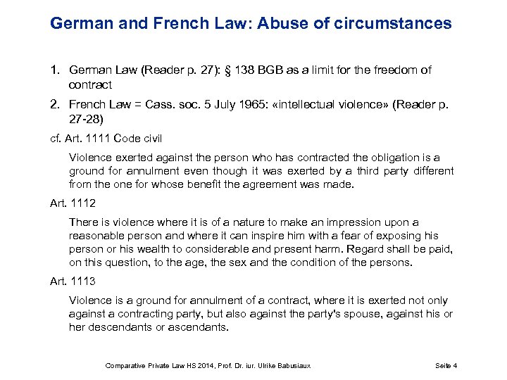 German and French Law: Abuse of circumstances 1. German Law (Reader p. 27): §