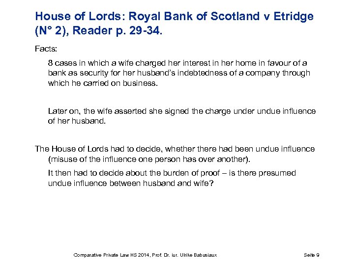 House of Lords: Royal Bank of Scotland v Etridge (N° 2), Reader p. 29