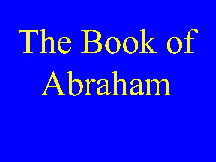 The Book of Abraham 