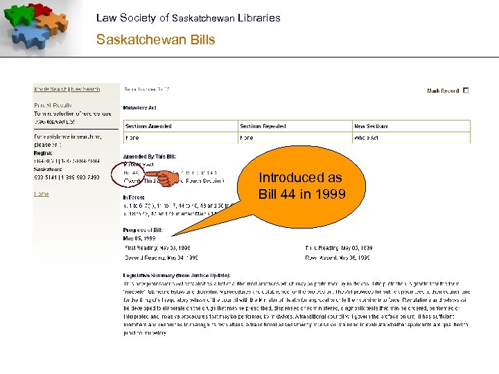 Law Society of Saskatchewan Libraries Saskatchewan Bills Introduced as Bill 44 in 1999 