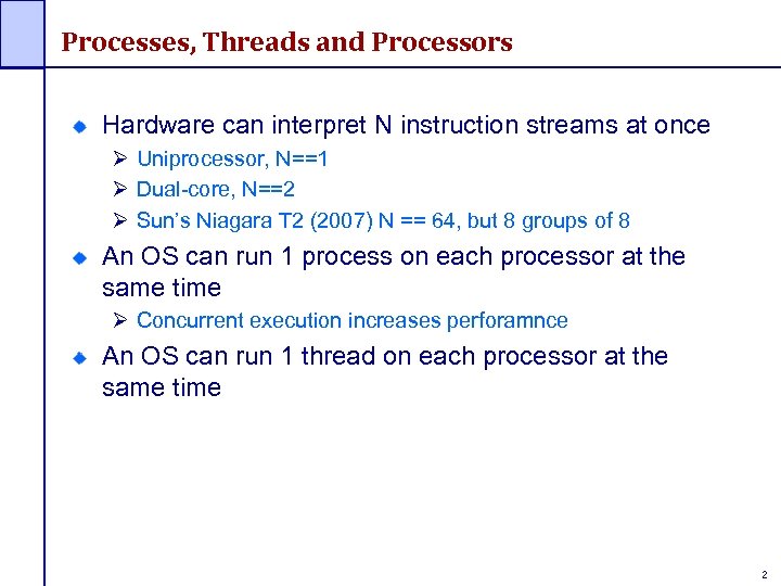 From Processes To Threads 1 Processes Threads