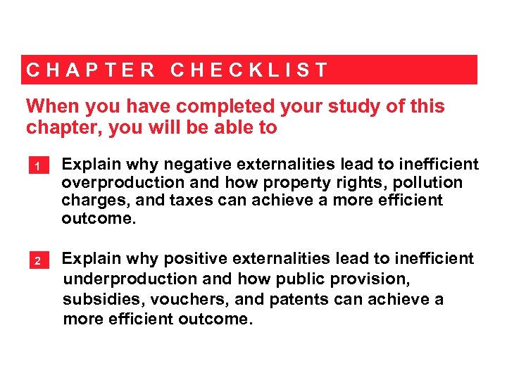 CHAPTER CHECKLIST When you have completed your study of this chapter, you will be