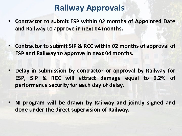 Railway Approvals • Contractor to submit ESP within 02 months of Appointed Date and