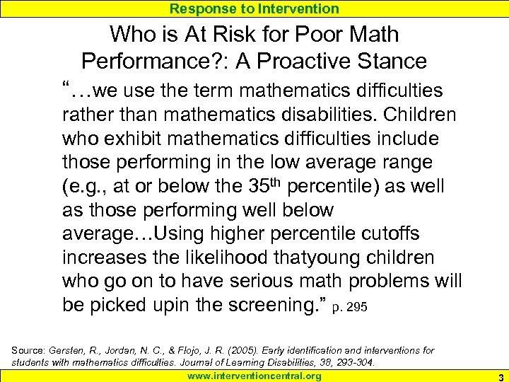 Response to Intervention Who is At Risk for Poor Math Performance? : A Proactive