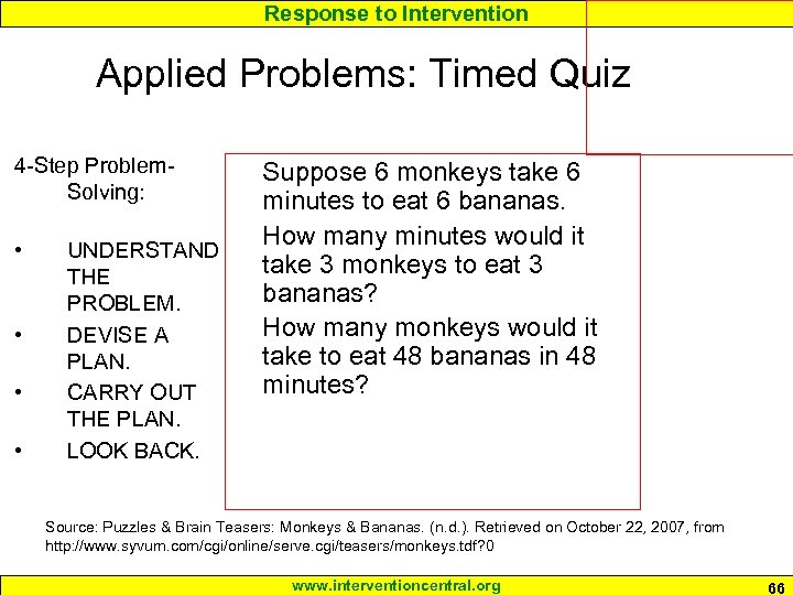 Response to Intervention Applied Problems: Timed Quiz 4 -Step Problem. Solving: • • UNDERSTAND