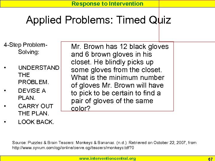 Response to Intervention Applied Problems: Timed Quiz 4 -Step Problem. Solving: • • UNDERSTAND
