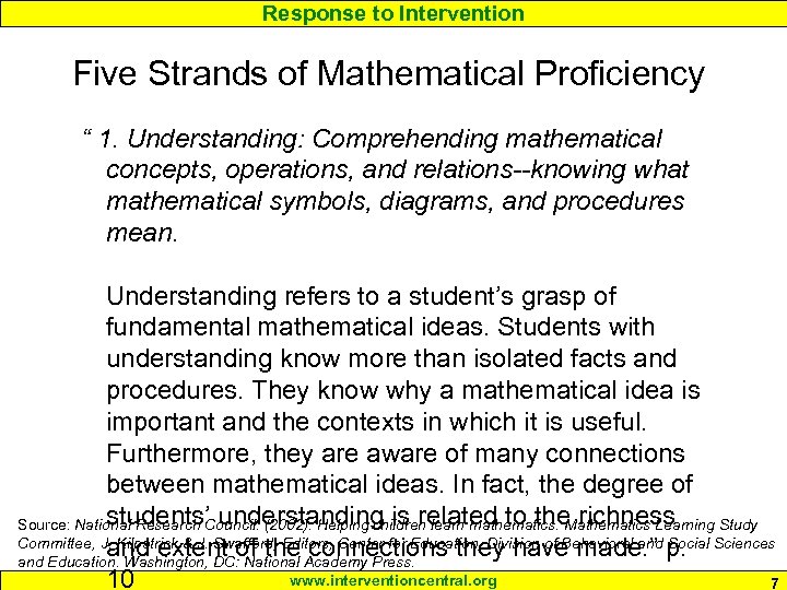 Response to Intervention Five Strands of Mathematical Proficiency “ 1. Understanding: Comprehending mathematical concepts,