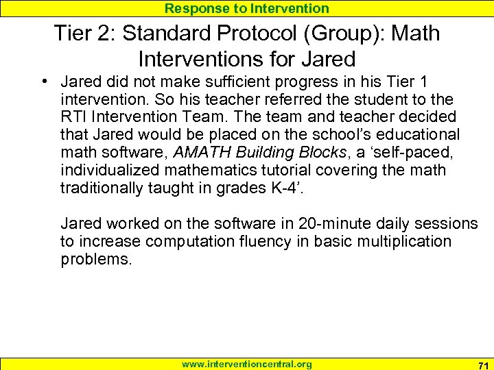 Response to Intervention Tier 2: Standard Protocol (Group): Math Interventions for Jared • Jared