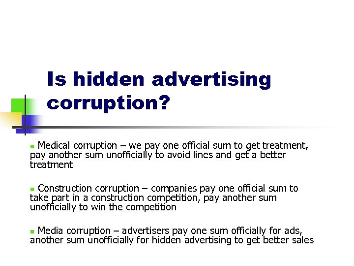 Is hidden advertising corruption? Medical corruption – we pay one official sum to get