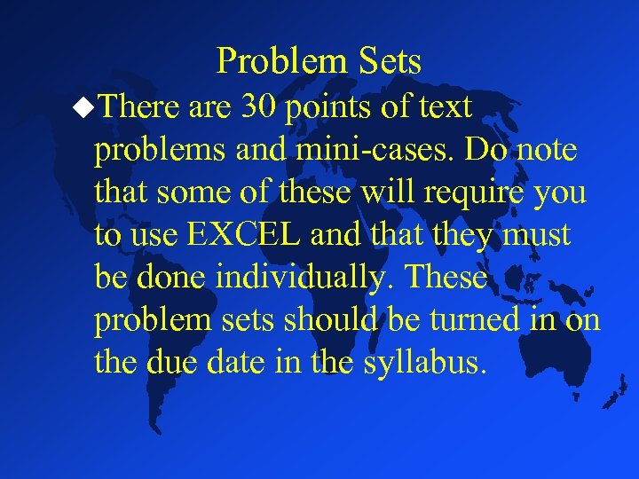 Problem Sets u. There are 30 points of text problems and mini-cases. Do note