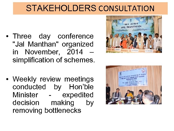 STAKEHOLDERS CONSULTATION • Three day conference 