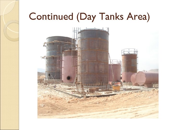 Continued (Day Tanks Area) 