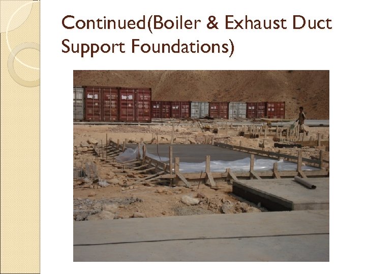 Continued(Boiler & Exhaust Duct Support Foundations) 