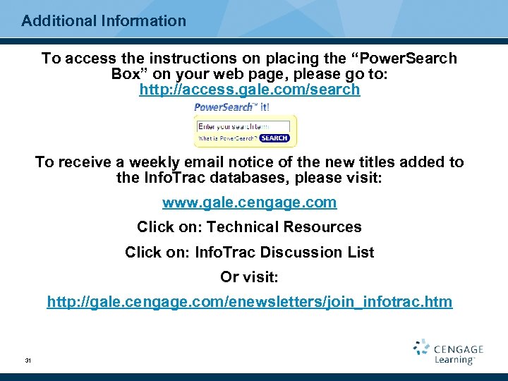 Additional Information To access the instructions on placing the “Power. Search Box” on your