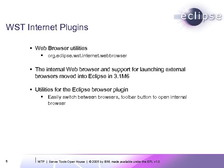WST Internet Plugins § Web Browser utilities § org. eclipse. wst. internet. webbrowser §