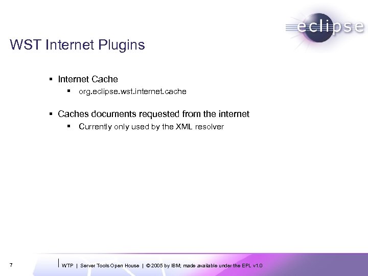 WST Internet Plugins § Internet Cache § org. eclipse. wst. internet. cache § Caches
