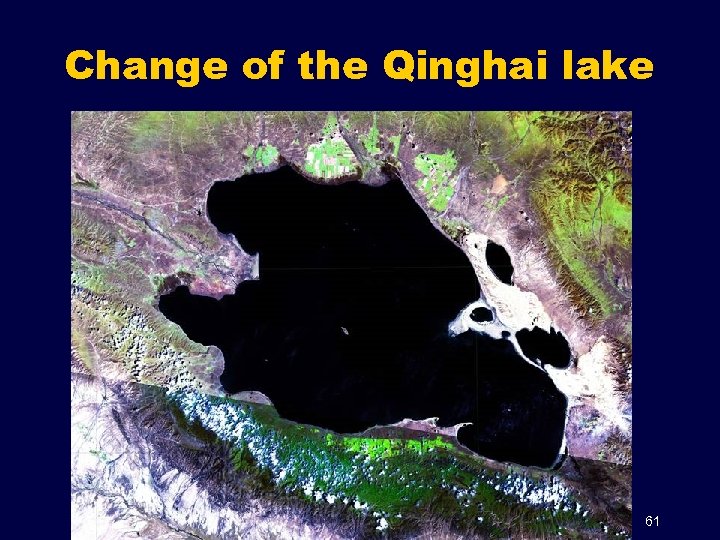Change of the Qinghai lake 61 