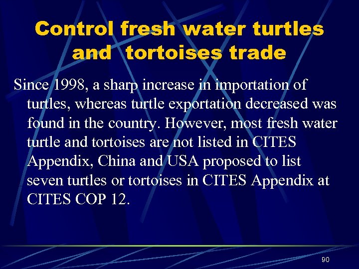 Control fresh water turtles and tortoises trade Since 1998, a sharp increase in importation