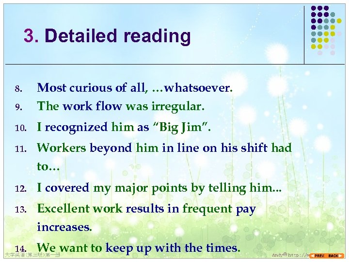 3. Detailed reading 9. Most curious of all, …whatsoever. The work flow was irregular.