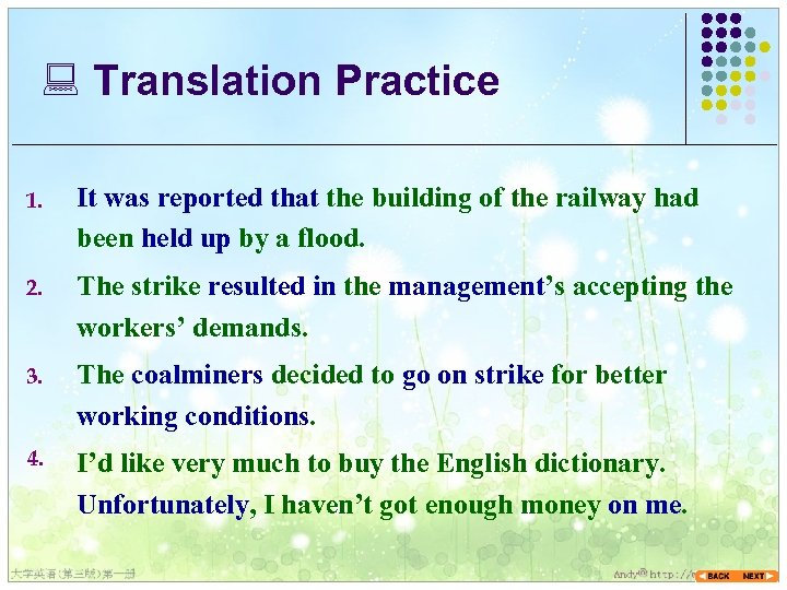 : Translation Practice 1. It was reported that the building of the railway had