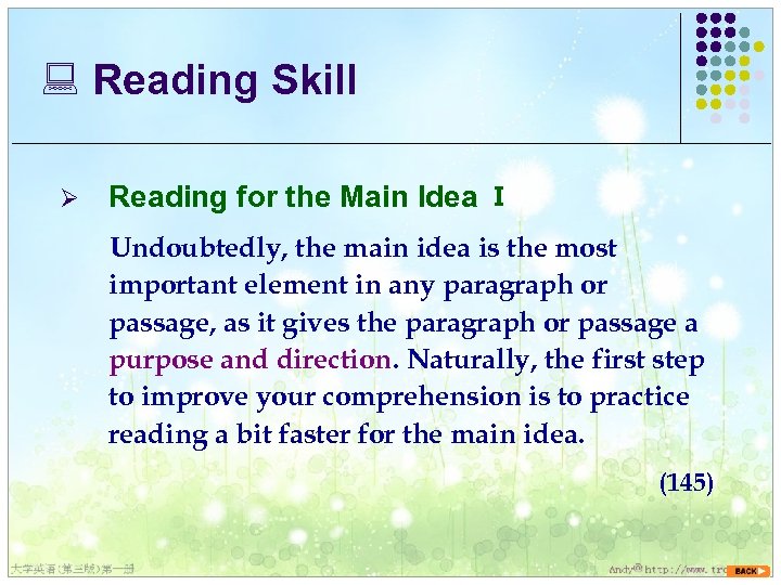 : Reading Skill Ø Reading for the Main Idea Ⅰ Undoubtedly, the main idea