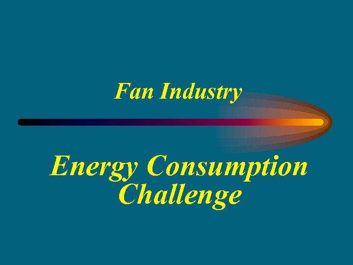 Fan Industry Energy Consumption Challenge 