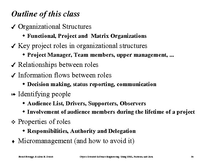 Outline of this class 4 Organizational Structures w Functional, Project and Matrix Organizations 4