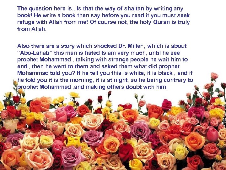 The question here is. . Is that the way of shaitan by writing any