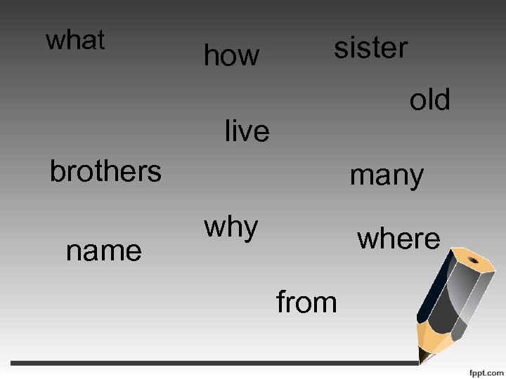 what how sister old live brothers name many where from 