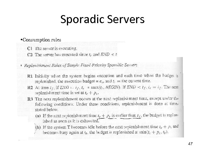 Sporadic Servers • Consumption rules 47 